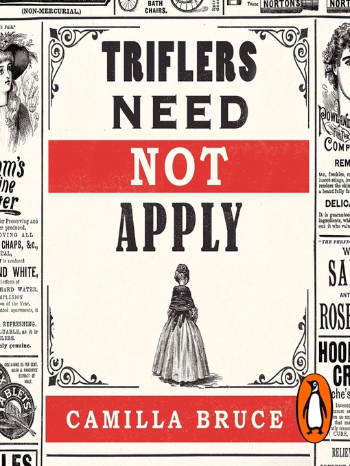 Title details for Triflers Need Not Apply by Camilla Bruce - Available